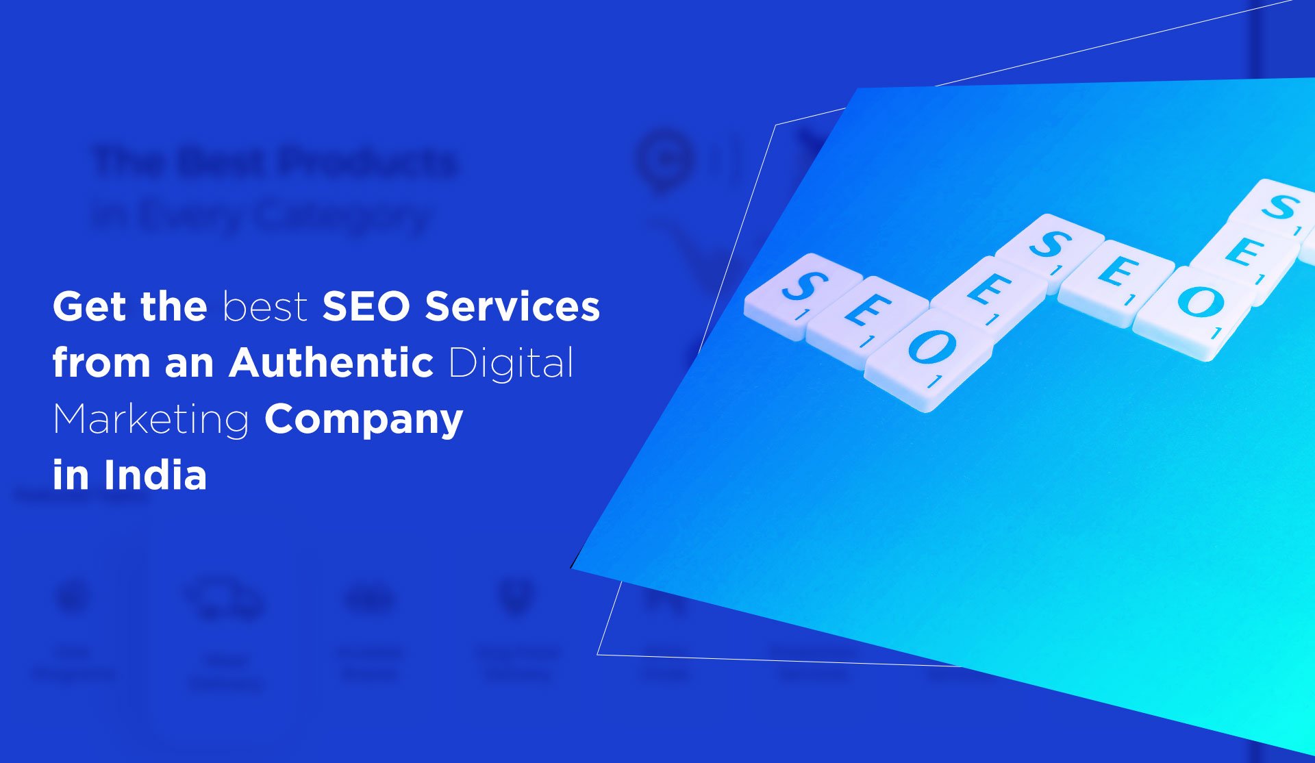 The Best SEO and Digital Marketing Company in India